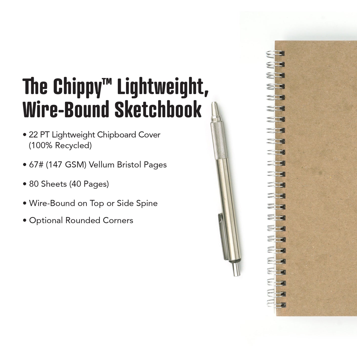 The Chippy™ Lightweight Wire-Bound Sketchbook